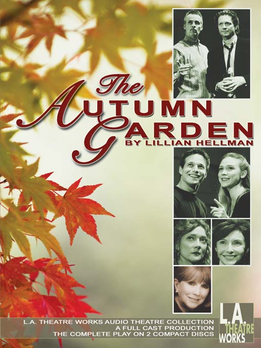 Title details for The Autumn Garden by Lillian Hellman - Available